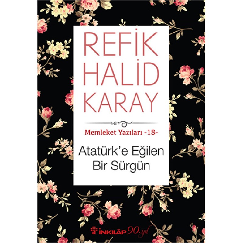 Atatürk'e Eğilen Bir Sürgün Atatürk'e Eğilen Bir Sürgün