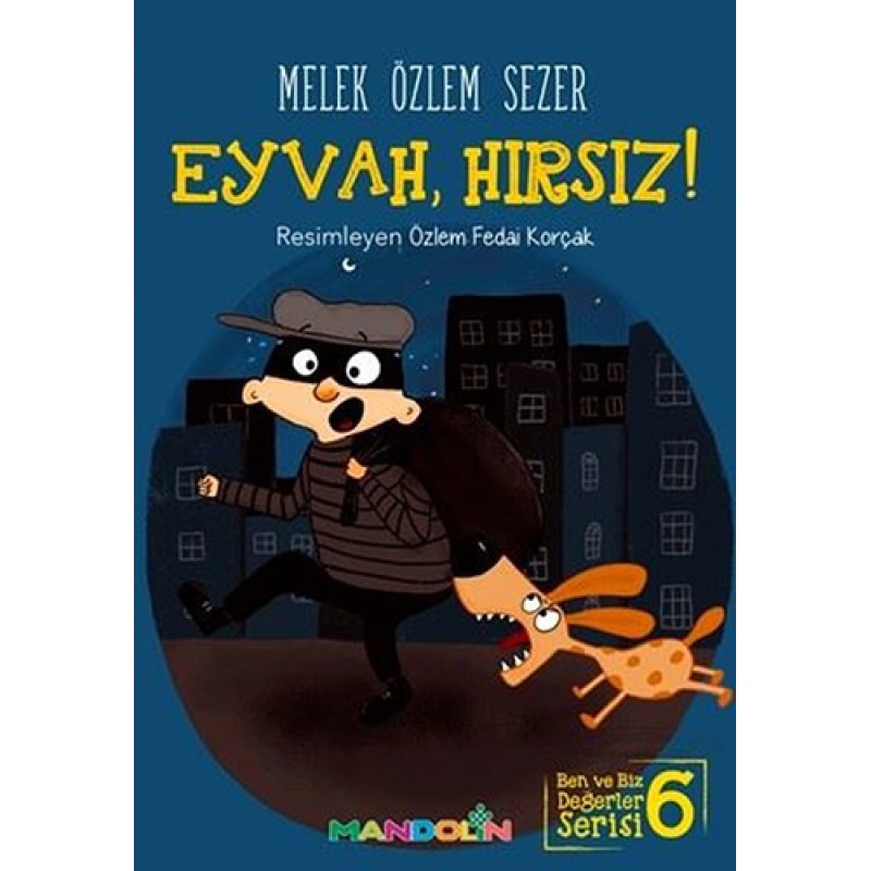 Eyvah, Hırsız!
