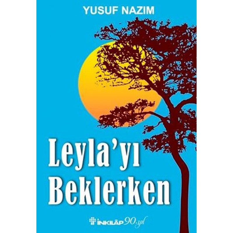 Leyla'yı Beklerken Leyla'yı Beklerken