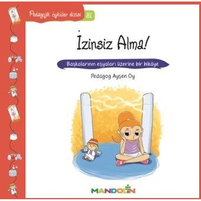 İzinsiz Alma! İzinsiz Alma!