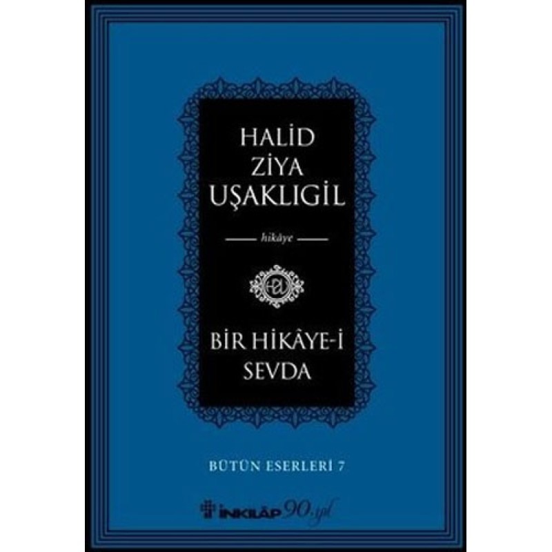 Bir Hikaye-i Sevda Bir Hikaye-i Sevda
