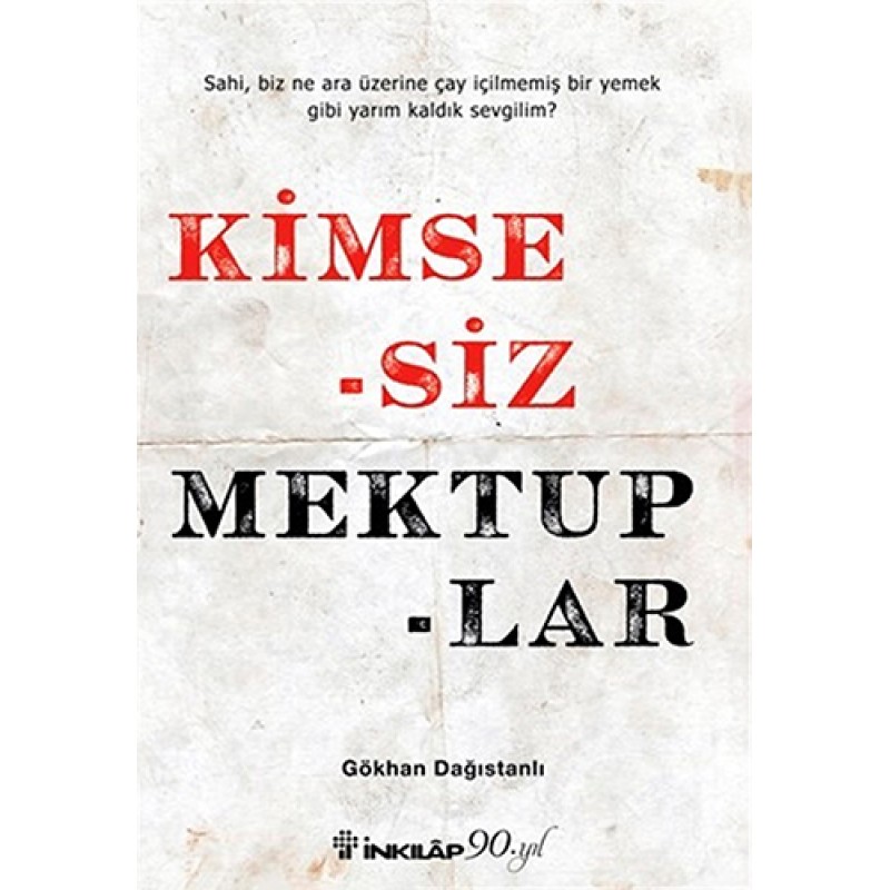 Kimsesiz Mektuplar Kimsesiz Mektuplar