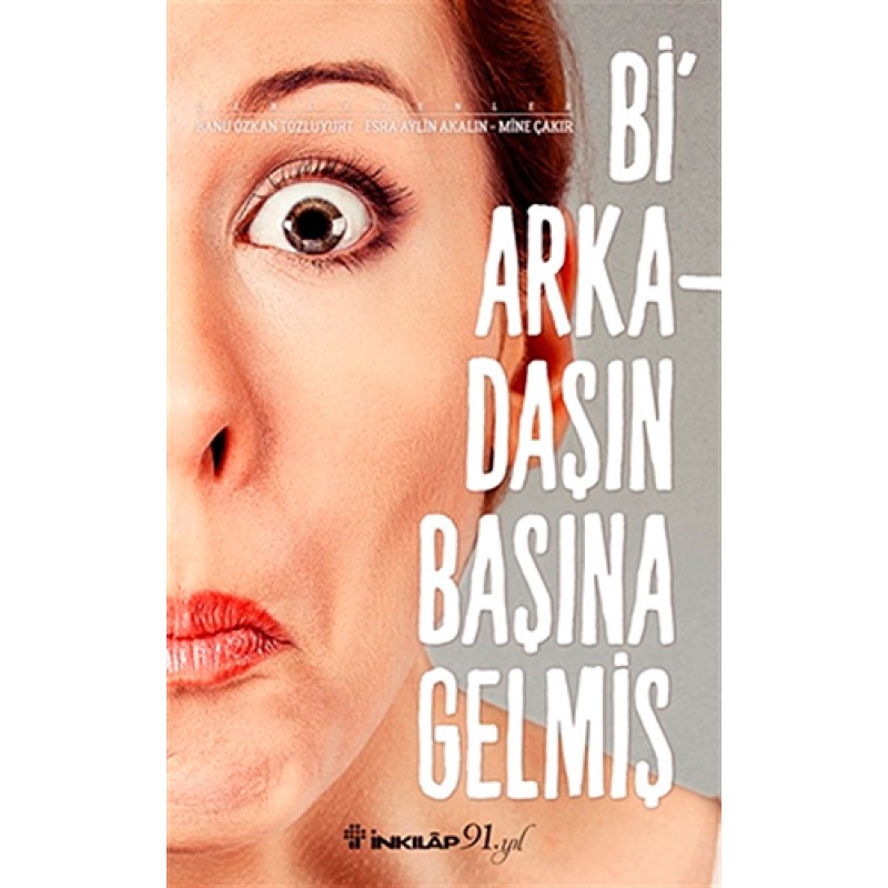 Bi Arkadaşın Başına Gelmiş