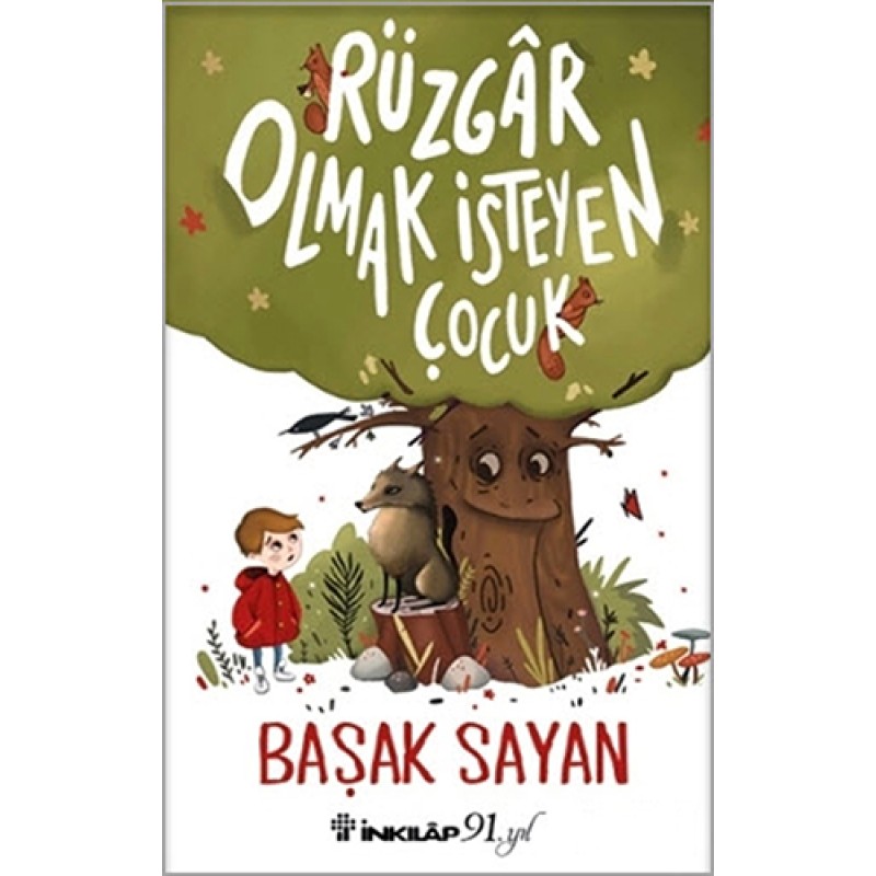 Rüzgâr Olmak İsteyen Çocuk Rüzgâr Olmak İsteyen Çocuk