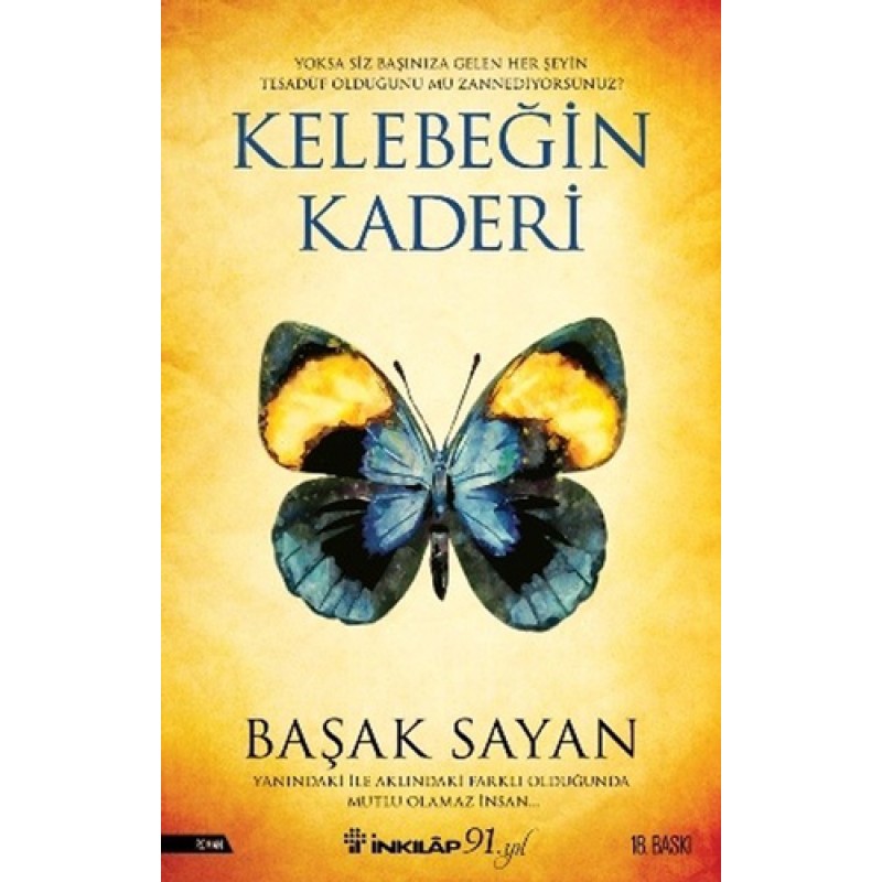 Kelebeğin Kaderi Kelebeğin Kaderi