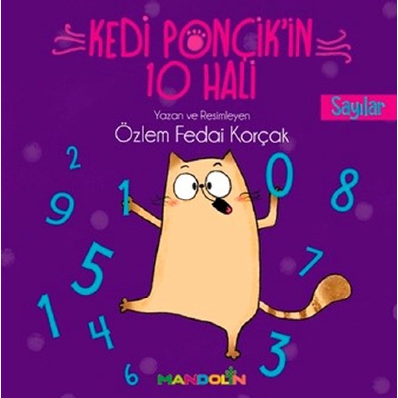 Kedi Ponçik’in 10 Hali: Sayılar Kedi Ponçik’in 10 Hali: Sayılar