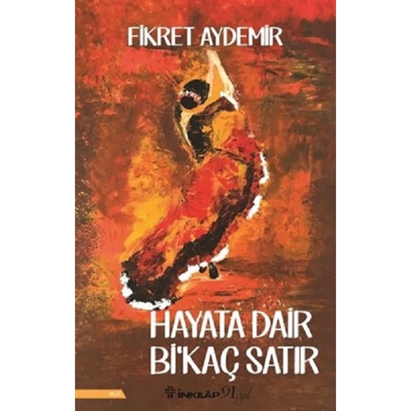 Hayata Dair Birkaç Satır Hayata Dair Birkaç Satır