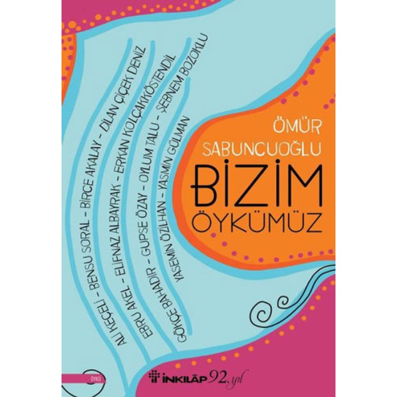 Bizim Öykümüz Bizim Öykümüz