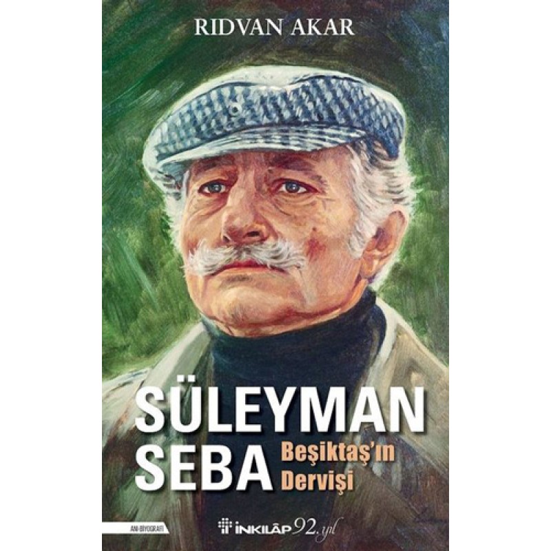 Beşiktaş'ın Dervişi Süleyman Seba