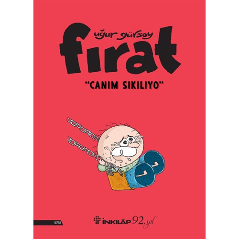 Fırat - Canım Sıkılıyo Fırat - Canım Sıkılıyo