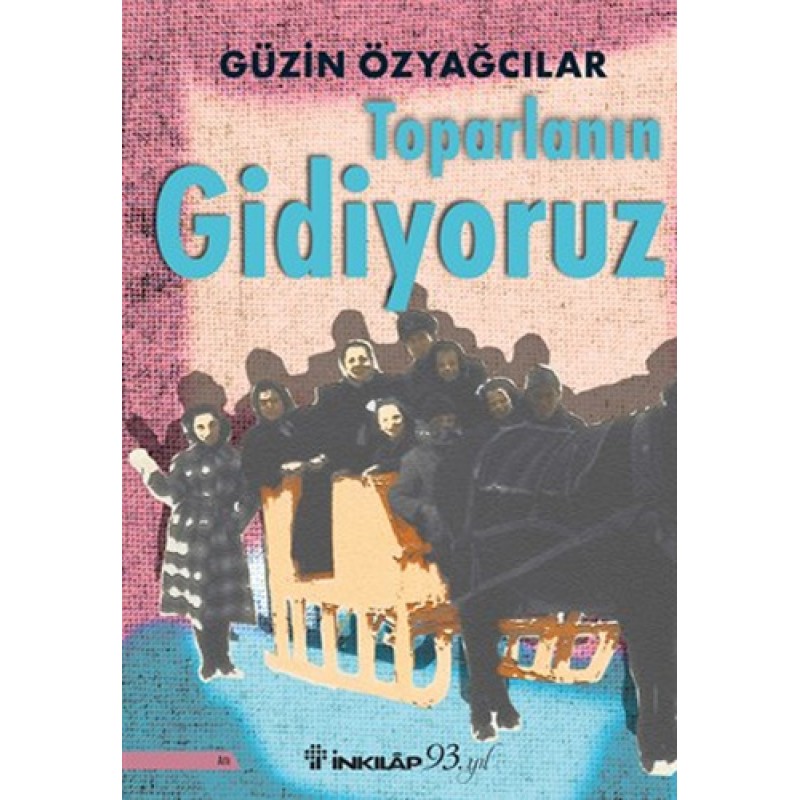Toparlanın Gidiyoruz Toparlanın Gidiyoruz