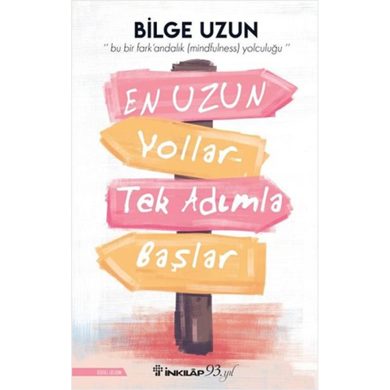 En Uzun Yollar Tek Adımla Başlar En Uzun Yollar Tek Adımla Başlar