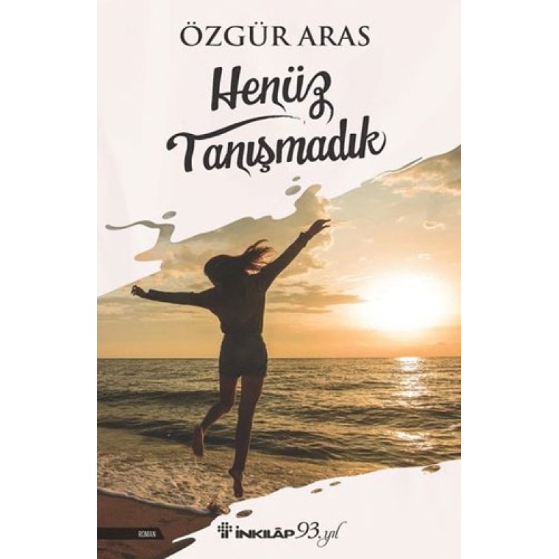 Henüz Tanışmadık Henüz Tanışmadık