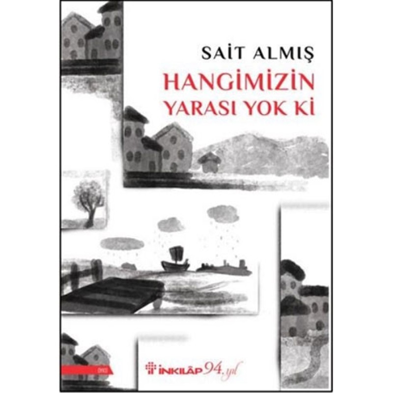 Hangimizin Yarası Yok Ki Hangimizin Yarası Yok Ki