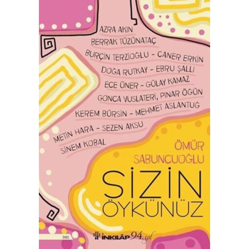 Sizin Öykünüz Sizin Öykünüz