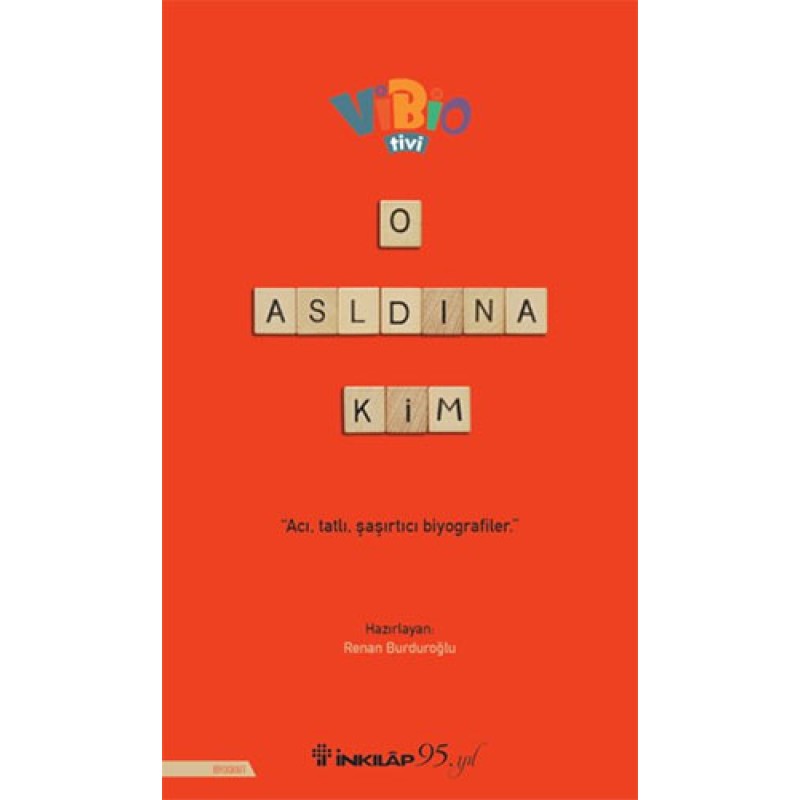O Aslında Kim? O Aslında Kim?
