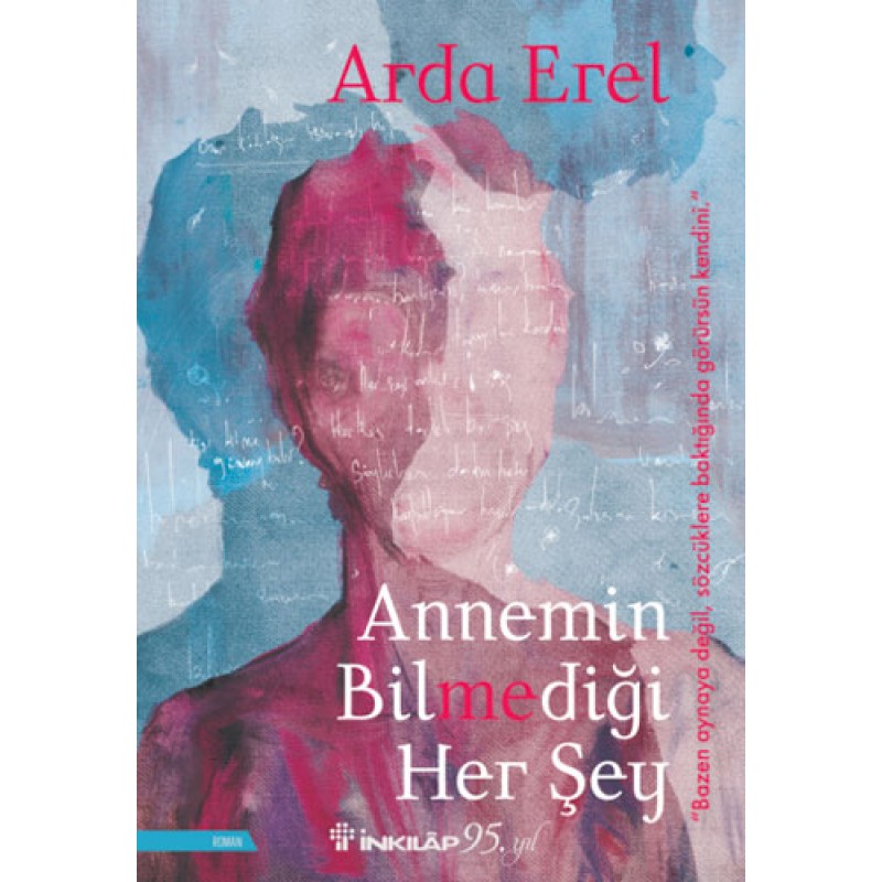 Annemin Bilmediği Her Şey Annemin Bilmediği Her Şey