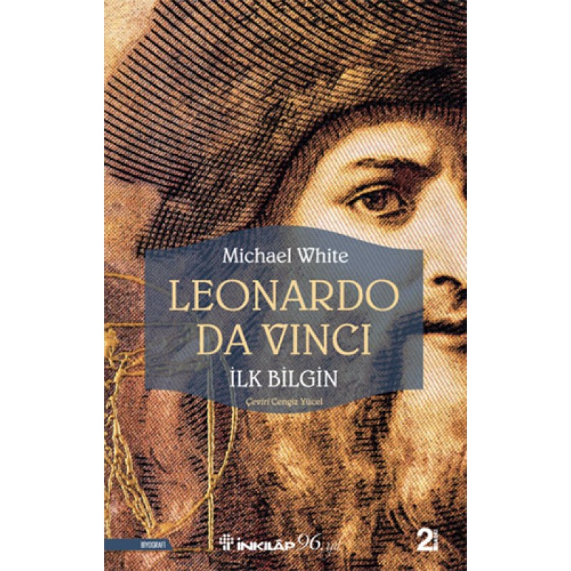 Leonardo Da Vinci - İlk Bilgin Leonardo Da Vinci - İlk Bilgin