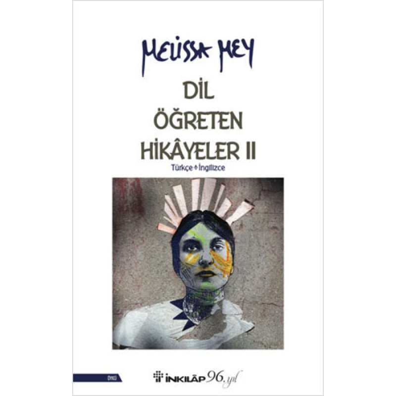 Dil Öğreten Hikayeler - 2  Türkçe - İngilizce