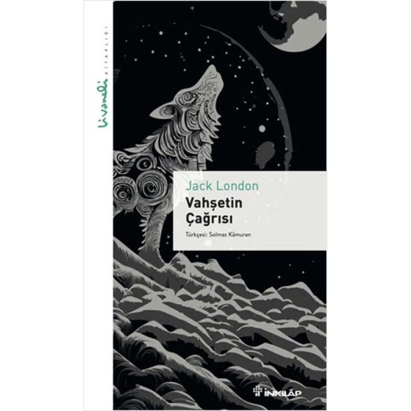 Vahşetin Çağrısı - Livaneli Kitaplığı Vahşetin Çağrısı - Livaneli Kitaplığı