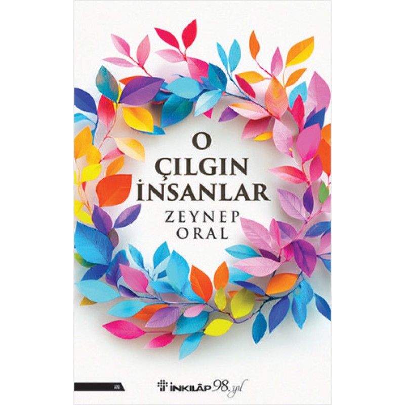 O Çılgın İnsanlar O Çılgın İnsanlar