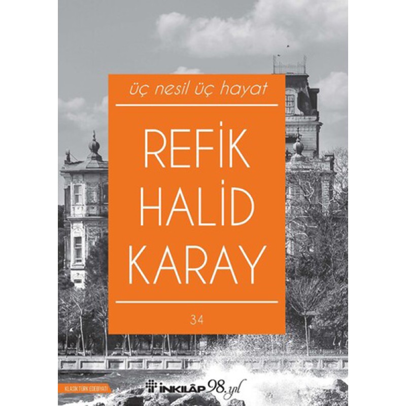 Üç Nesil Üç Hayat Üç Nesil Üç Hayat