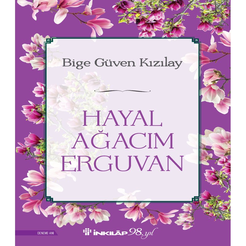 Hayal Ağacım Erguvan Hayal Ağacım Erguvan