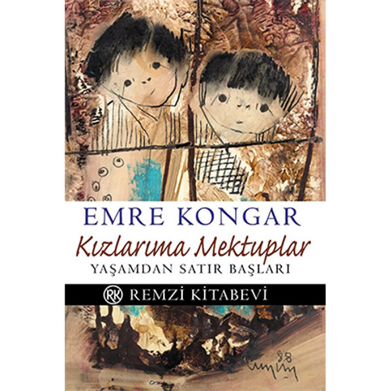 Kızlarıma Mektuplar Kızlarıma Mektuplar
