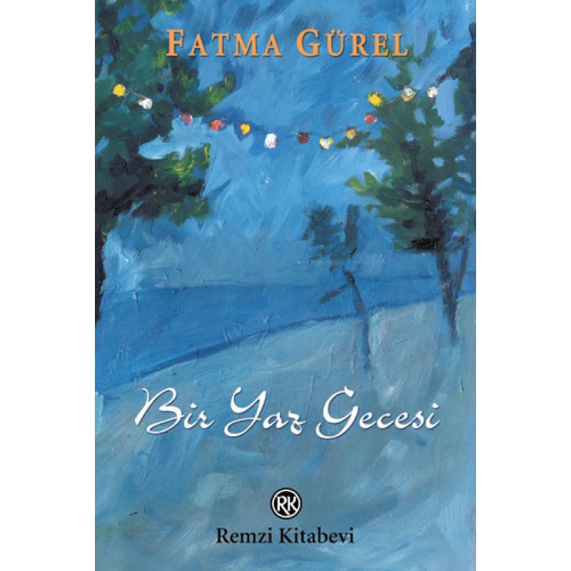 Bir Yaz Gecesi Bir Yaz Gecesi