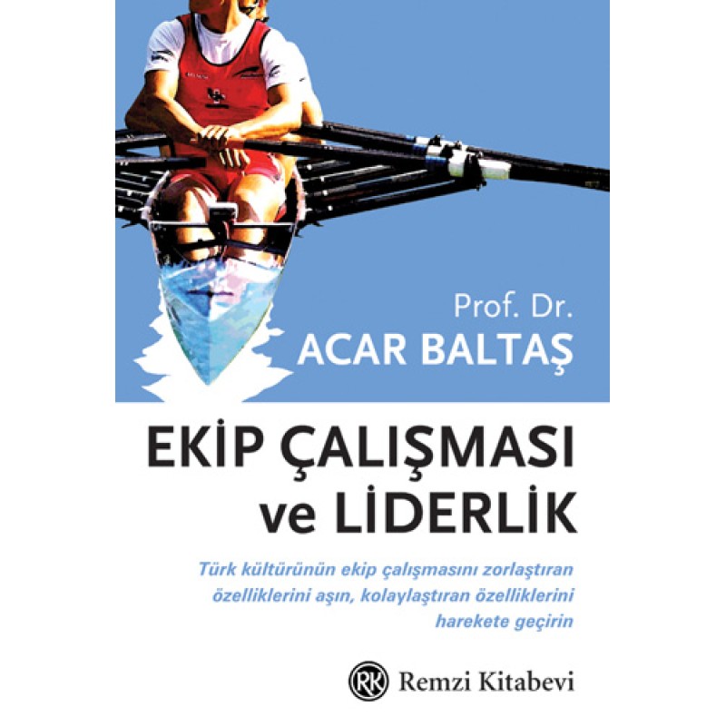 Ekip Çalışması ve Liderlik