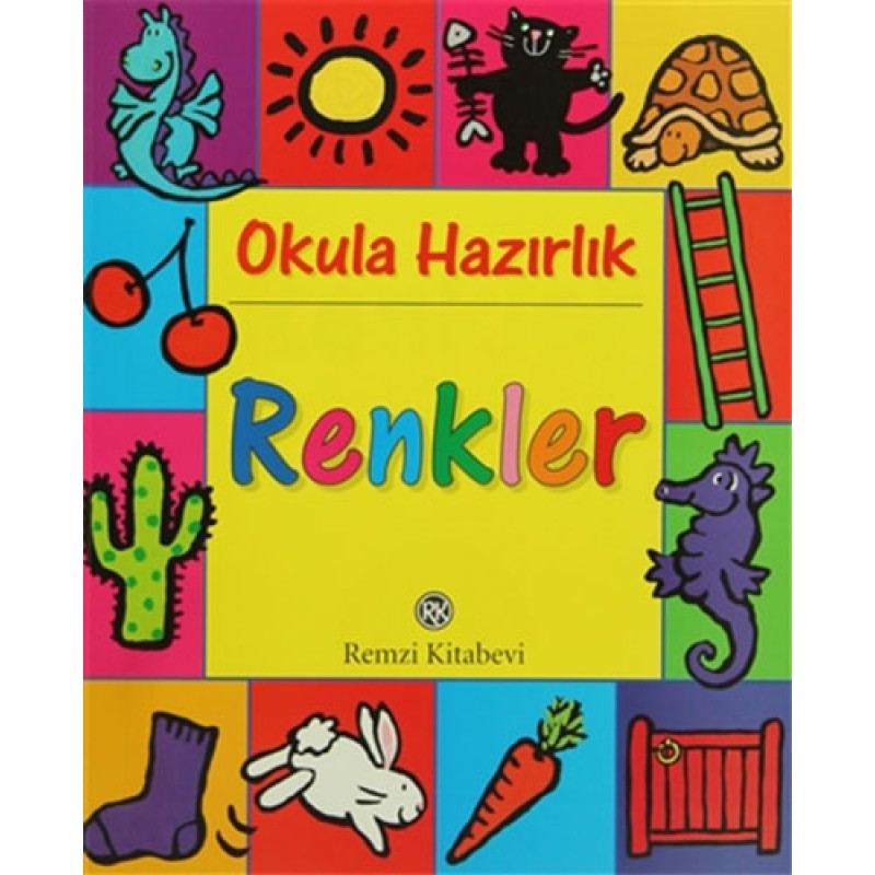 Okula Hazırlık Renkler Okula Hazırlık Renkler