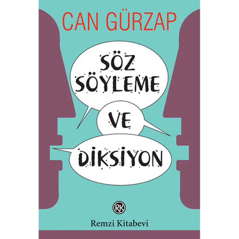 Söz Söyleme ve Diksiyon Söz Söyleme ve Diksiyon