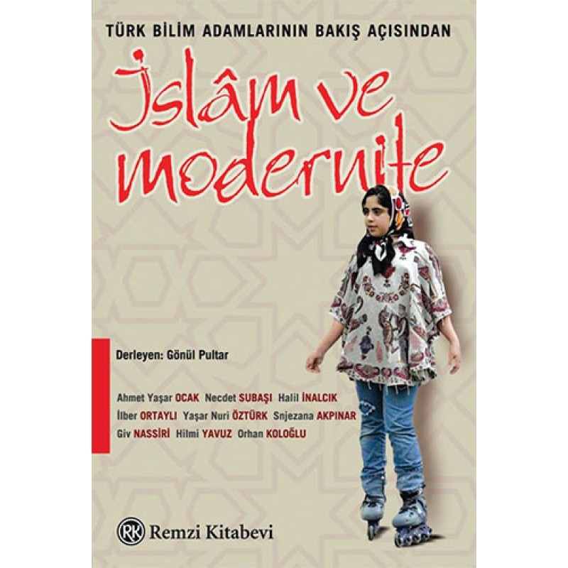 İslam ve Modernite İslam ve Modernite