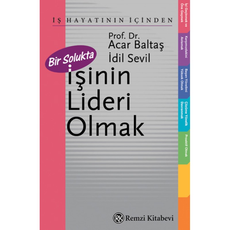 Bir Solukta İşinin Lideri Olmak