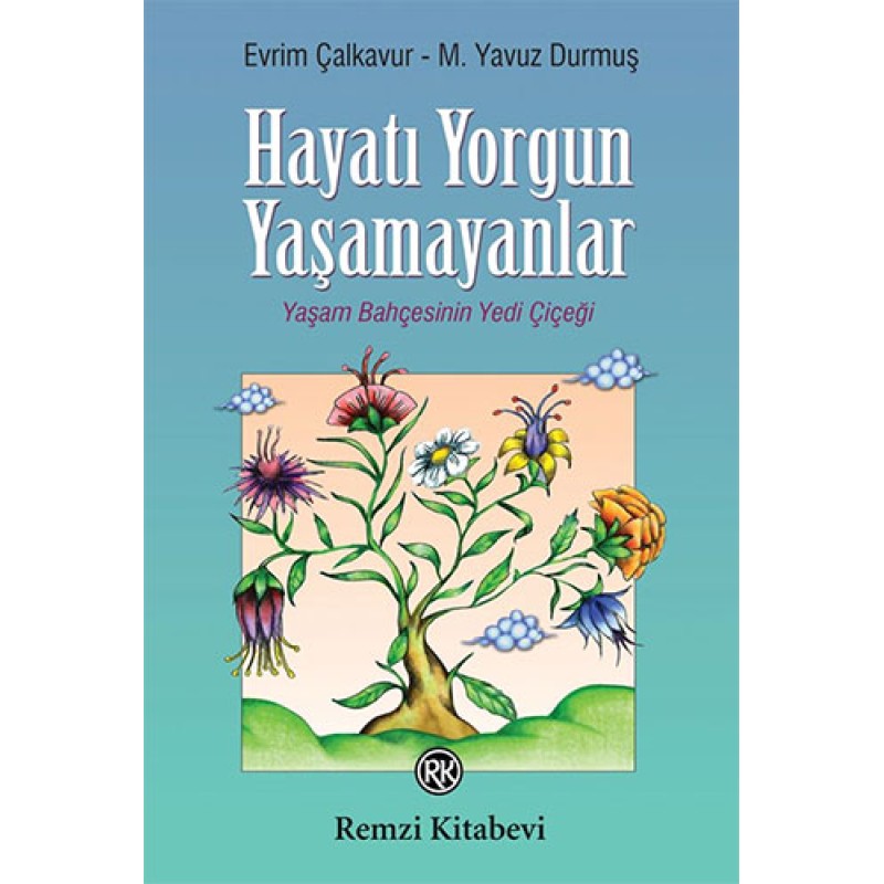 Hayatı Yorgun Yaşamayanlar Hayatı Yorgun Yaşamayanlar