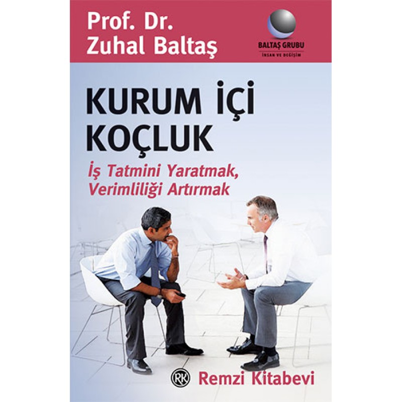Kurum İçi Koçluk Kurum İçi Koçluk