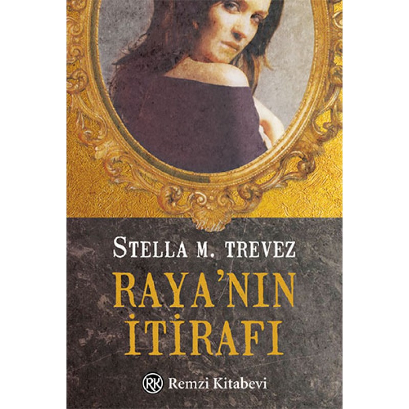 Raya’nın İtirafı Raya’nın İtirafı