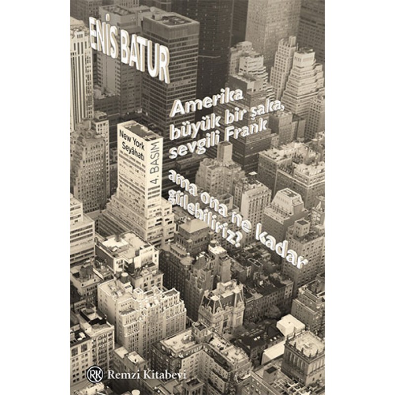 Amerika Büyük Bir Şaka, Sevgili Frank, Ama Ona Ne Kadar Gülebiliriz? Amerika Büyük Bir Şaka, Sevgili Frank, Ama Ona Ne Kadar Gülebiliriz?