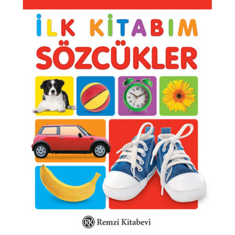 İlk Kitabım Sözcükler İlk Kitabım Sözcükler
