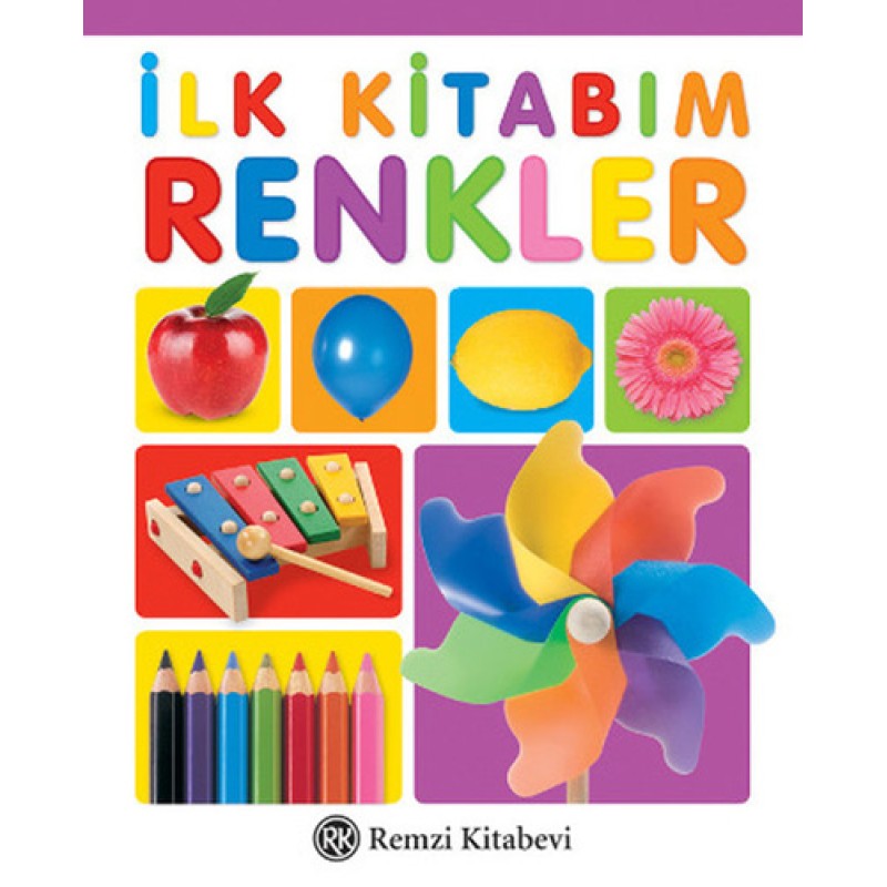 İlk Kitabım Renkler İlk Kitabım Renkler