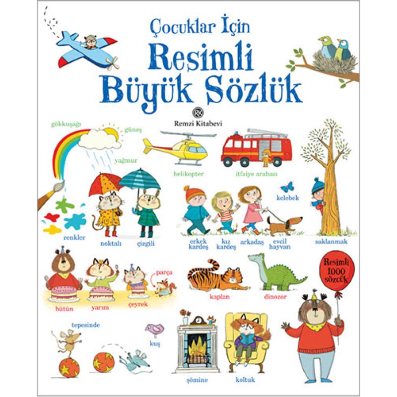 Çocuklar İçin Resimli Büyük Sözlük Çocuklar İçin Resimli Büyük Sözlük