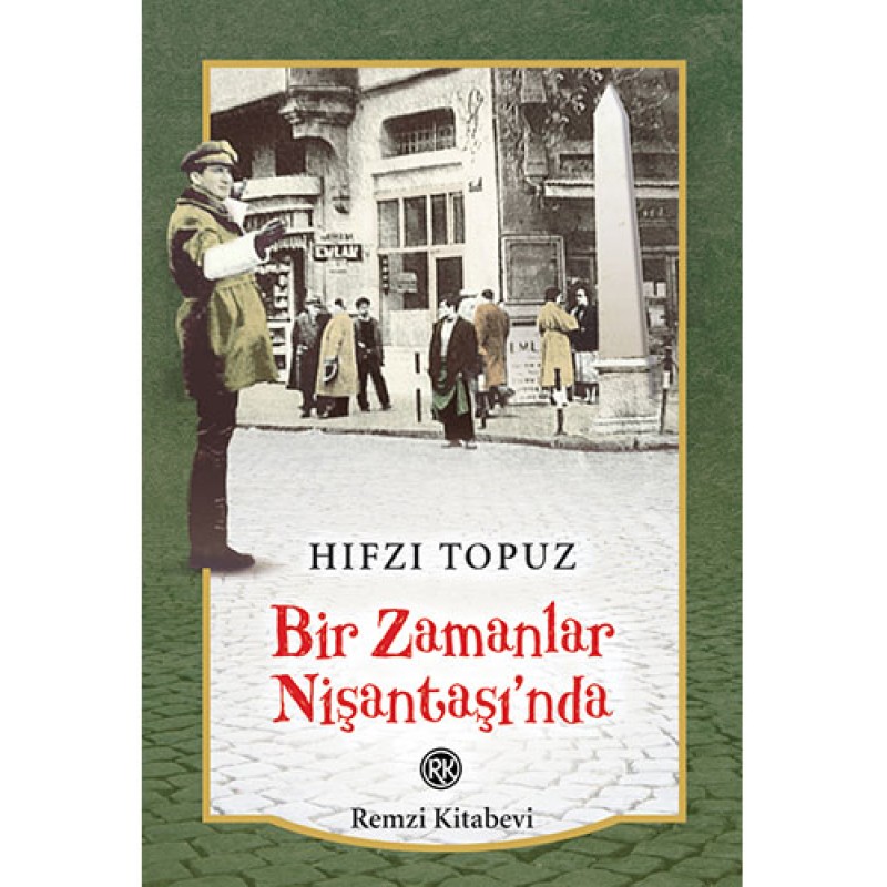 Bir Zamanlar Nişantaşı’nda Bir Zamanlar Nişantaşı’nda