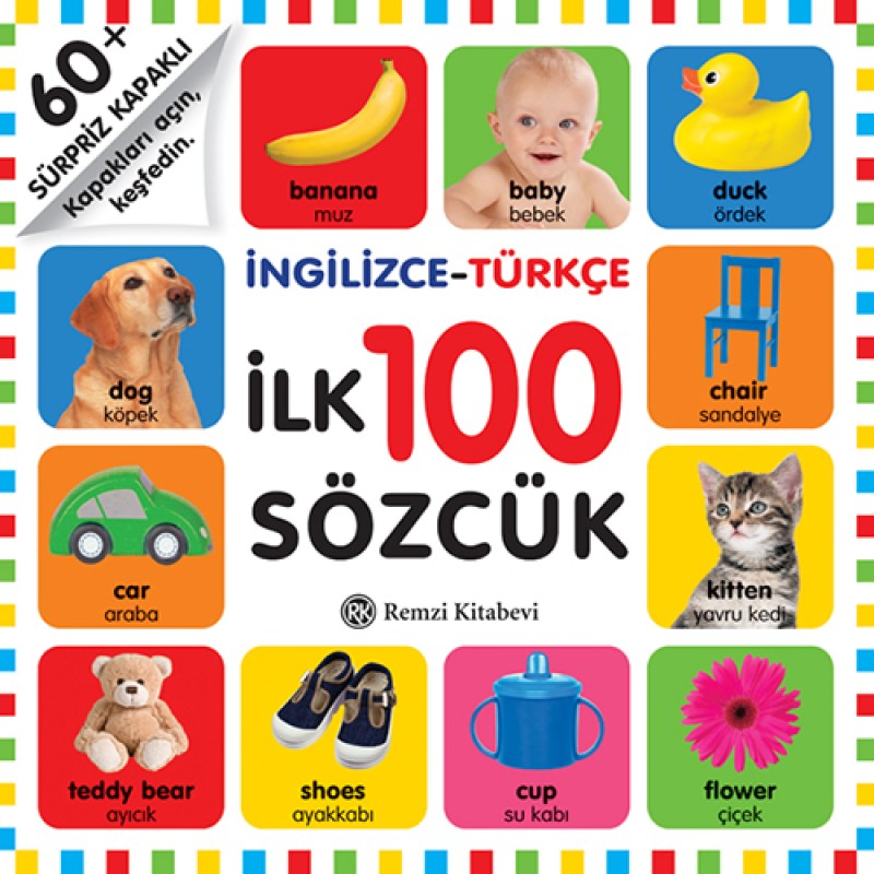 İngilizce - Türkçe İlk 100 Sözcük (Ciltli) İngilizce - Türkçe İlk 100 Sözcük (Ciltli)