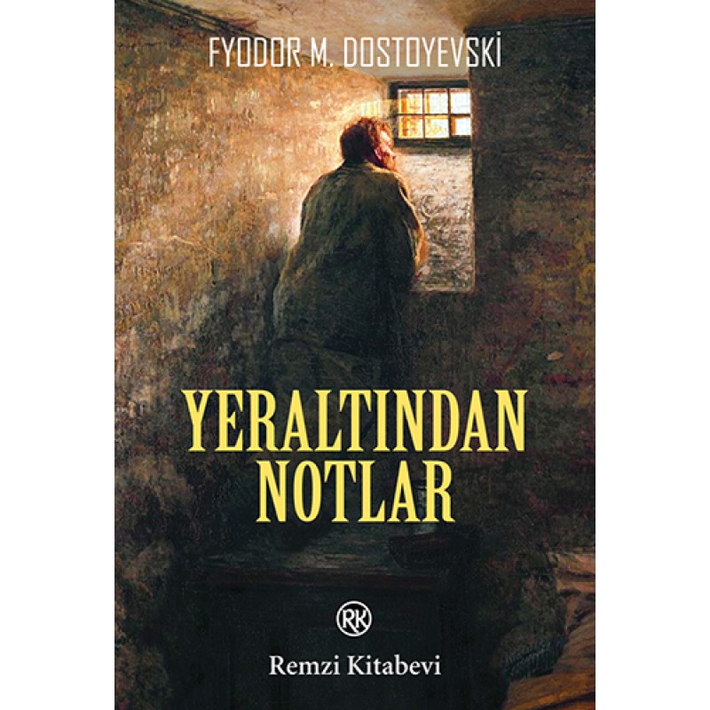 Yeraltından Notlar Yeraltından Notlar