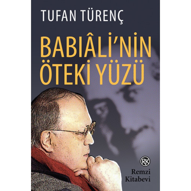 Babıali’nin Öteki Yüzü Babıali’nin Öteki Yüzü
