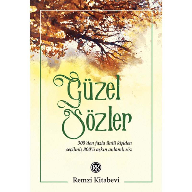 Güzel Sözler Güzel Sözler