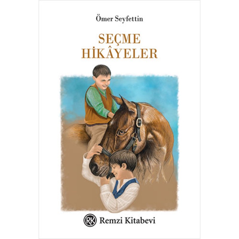 Seçme Hikâyeler Seçme Hikâyeler