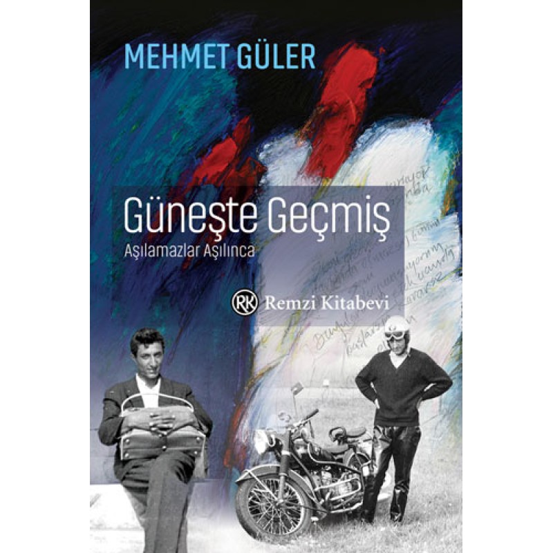 Güneşte Geçmiş (Ciltli) Güneşte Geçmiş (Ciltli)