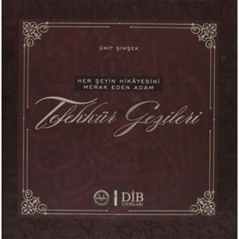 Tefekkür Gezileri - Ciltli