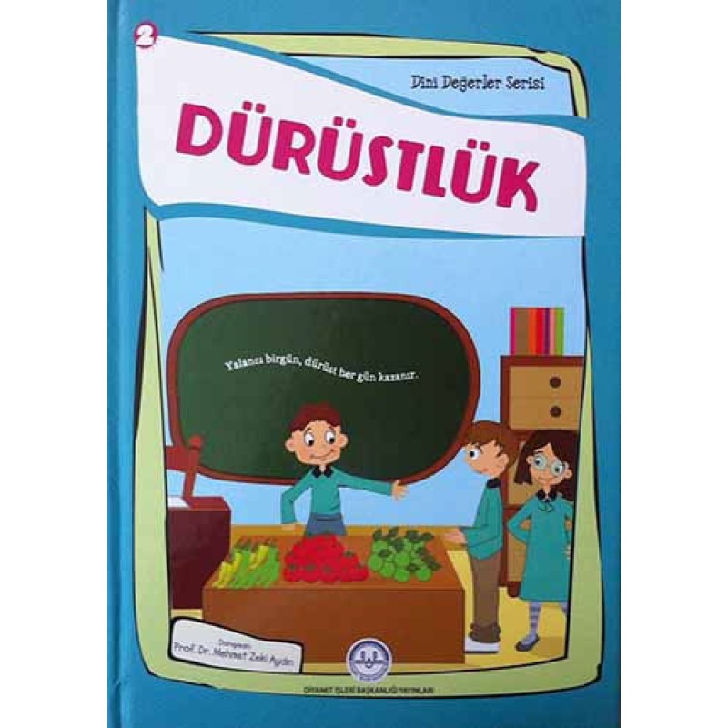 Dini Değerler Serisi 2 - Dürüstlük Dini Değerler Serisi 2 - Dürüstlük